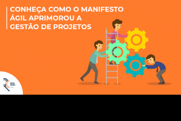 Conheça como o Manifesto Ágil aprimorou a gestão de projetos
