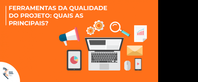 Ferramentas da qualidade do projeto: quais as principais?